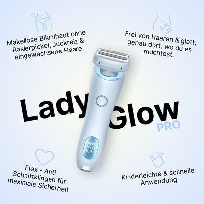 LadyGlow™ Pro - Nanorasierer für seidig glatte Haut in Sekunden